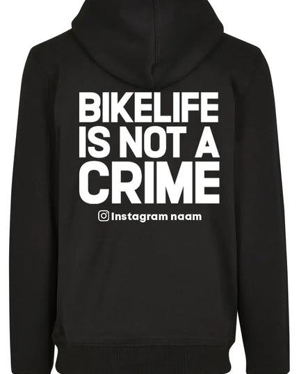 Bikelife is not a crime hoodie +Instagram name