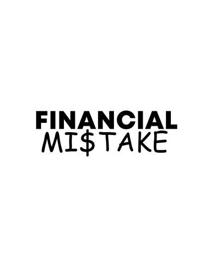 Financial Mi$take sticker